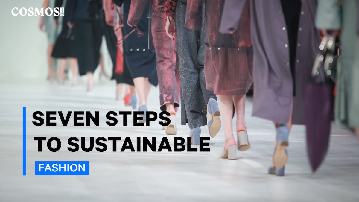 Seven steps to sustainable fashion